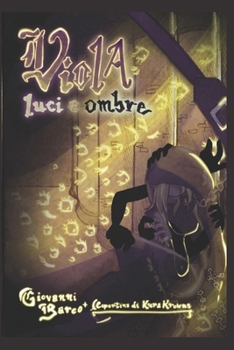 Paperback Viola: luci e ombre [Italian] Book