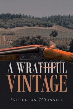 Paperback A Wrathful Vintage: A Phil & Paula Oxnard Mystery Book