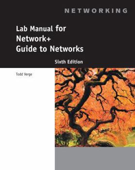 Paperback Lab Manual for Dean's Network+ Guide to Networks, 6th Book