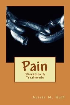 Paperback Pain: Treatments & Therapies Book