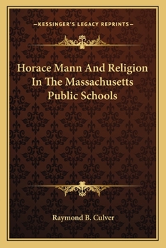 Horace Mann & Religion in the Massachusetts Public Schools