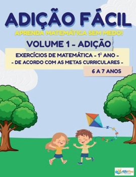 Paperback Adição Fácil: Volume 1 - Adição [Portuguese] Book