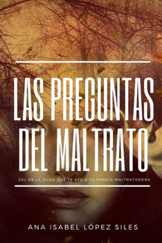 Las preguntas del maltrato