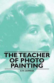 Paperback The Teacher of Photo Painting Book