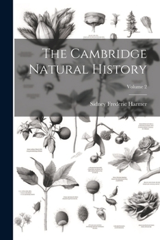 Paperback The Cambridge Natural History; Volume 2 Book