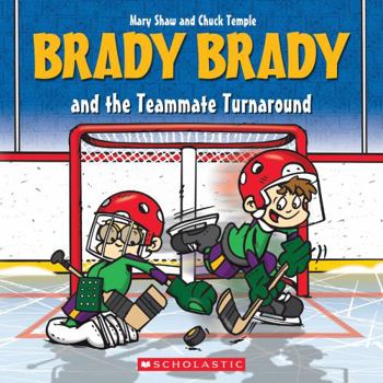 Paperback Brady Brady and the Teammate Turnaround Book