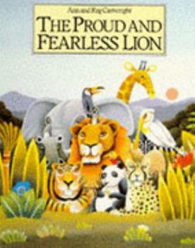 Paperback Proud and Fearless Lion Book