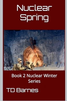 Nuclear Spring (Nuclear Winter)