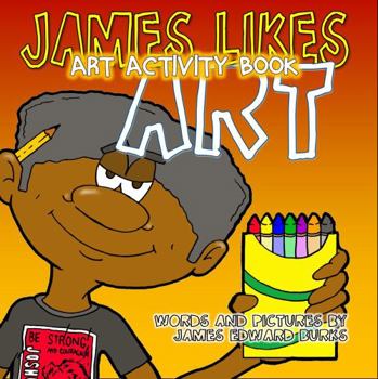 Paperback James Likes Art: Art Activity Book