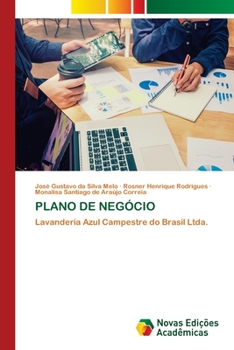 PLANO DE NEGÓCIO: Lavanderia Azul Campestre do Brasil Ltda.