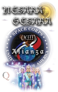 Hardcover NESARA & GESARA (XIII) Alianza [Spanish] Book
