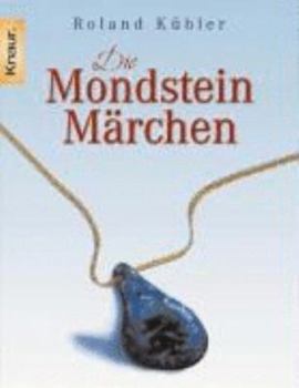 Paperback Die Mondsteinmärchen [German] Book