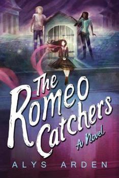 The Romeo Catchers - Book #2 of the Casquette Girls
