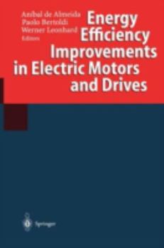 Paperback Energy Efficiency Improvements in Electric Motors and Drives Book