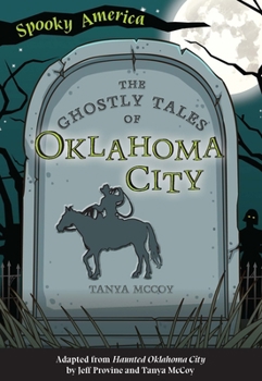 Paperback The Ghostly Tales of Oklahoma City Book