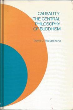 Hardcover Causality--The Central Philosophy of Buddhism Book