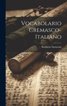 Hardcover Vocabolario Cremasco-italiano [Italian] Book