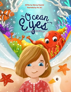 Paperback The Ocean In My Eyes: A Story of Mindfulness Book