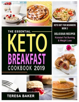 Paperback Keto Breakfast Cookbook: Simple No-Mess, No-Fuss Ketogenic Meals to Prepare, Boost Morning Metabolism and Ramp Up Your Energy - Includes Index, Book