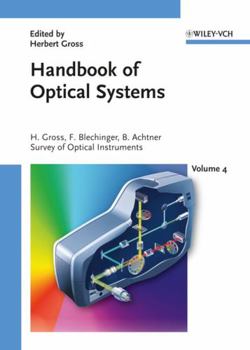 Hardcover Handbook of Optical Systems, Volume 4: Survey of Optical Instruments Book