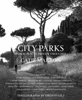 Hardcover City Parks: Public Places, Private Thoughts Book