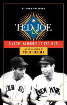 Ted & Joe: Players' Memories of Two Icons