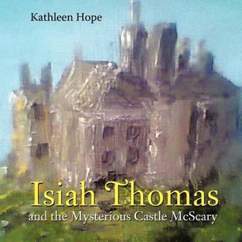 Paperback Isiah Thomas and the Mysterious Castle McScary Book