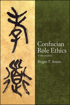 Paperback Confucian Role Ethics: A Vocabulary Book