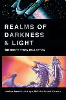 Paperback Realms of Darkness & Light: The Short Story Collection Book