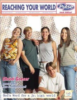 Paperback Reaching Your World (Pulse, 14) Book