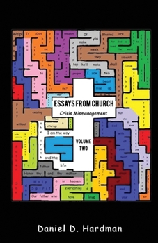 Paperback Essays From Church - Volume 2 Crisis Mismanagement Book