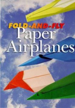 Hardcover Fold-And-Fly Paper Airplanes Book