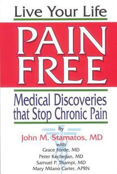 Paperback Live Your Life Pain Free: Medical Discoveries That Stop Chornic Pain Book