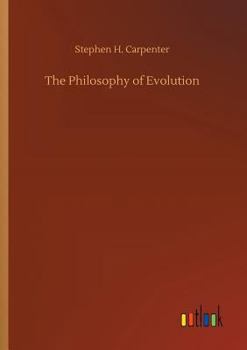 Paperback The Philosophy of Evolution Book