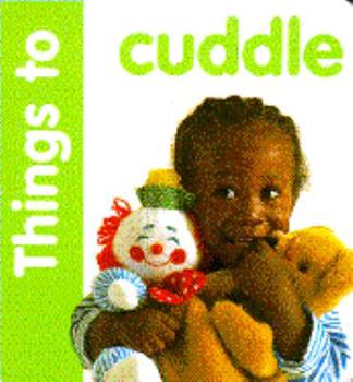 Hardcover Things to Cuddle Book