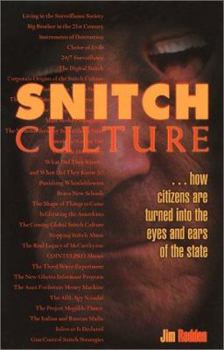 Paperback Snitch Culture: How Citizens are Turned into the Eyes and Ears of the State Book