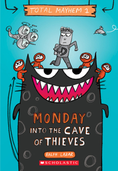 Paperback Monday - Into the Cave of Thieves (Total Mayhem #1): Volume 1 Book