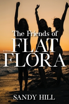 Paperback The Friends of Flat Flora Book