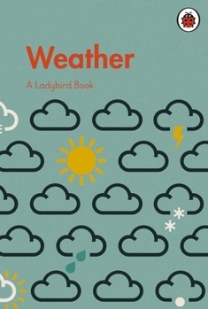 A Ladybird Book: Weather - Book  of the A Ladybird Book