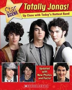 Paperback Totally Jonas!: Up Close with Today's Hottest Band (Star Scene) Book
