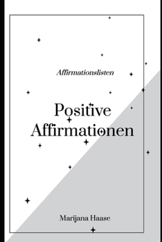 Paperback Positive Affirmationen: Affirmationslisten [German] Book