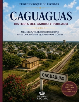 Caguaguas (Spanish Edition)