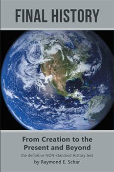 Paperback Final History: From Creation to the Present and Beyond Book