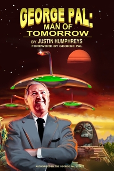 Paperback George Pal: Man of Tomorrow Book