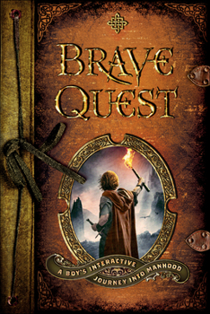 Paperback Brave Quest: A Boy's Interactive Journey Into Manhood Book