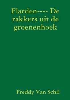 Paperback Flarden---- De rakkers uit de groenenhoek [Dutch] Book