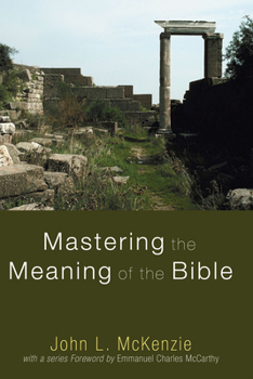 Paperback Mastering the Meaning of the Bible Book