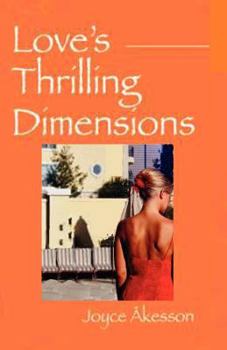 Paperback Love's Thrilling Dimensions Book