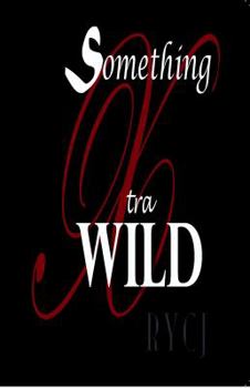 Paperback Something Xtra Wild Book