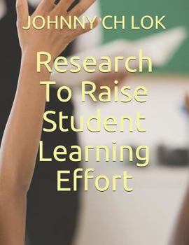 Paperback Research To Raise Student Learning Effort Book